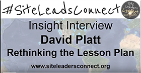 site-leads-connect-interview-david-platt